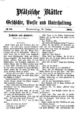 Pfälzische Blätter für Geschichte, Poesie und Unterhaltung (Zweibrücker Wochenblatt) Donnerstag 29. Januar 1874