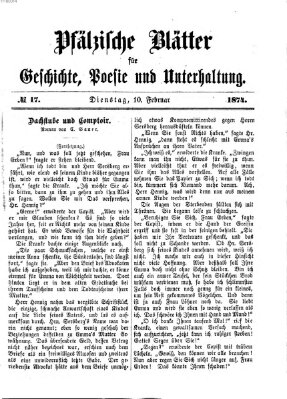 Pfälzische Blätter für Geschichte, Poesie und Unterhaltung (Zweibrücker Wochenblatt) Dienstag 10. Februar 1874