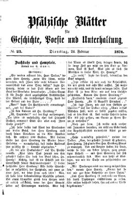 Pfälzische Blätter für Geschichte, Poesie und Unterhaltung (Zweibrücker Wochenblatt) Dienstag 24. Februar 1874