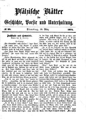 Pfälzische Blätter für Geschichte, Poesie und Unterhaltung (Zweibrücker Wochenblatt) Dienstag 10. März 1874