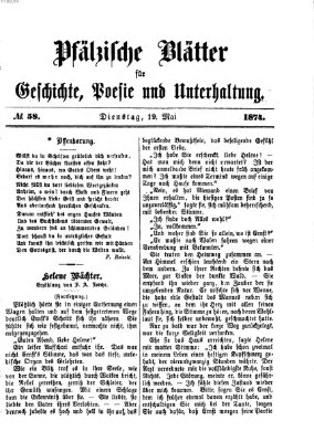 Pfälzische Blätter für Geschichte, Poesie und Unterhaltung (Zweibrücker Wochenblatt) Dienstag 19. Mai 1874