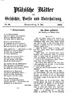 Pfälzische Blätter für Geschichte, Poesie und Unterhaltung (Zweibrücker Wochenblatt) Donnerstag 9. Juli 1874