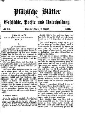 Pfälzische Blätter für Geschichte, Poesie und Unterhaltung (Zweibrücker Wochenblatt) Donnerstag 6. August 1874