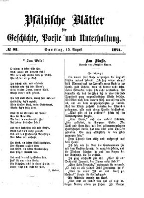 Pfälzische Blätter für Geschichte, Poesie und Unterhaltung (Zweibrücker Wochenblatt) Samstag 15. August 1874