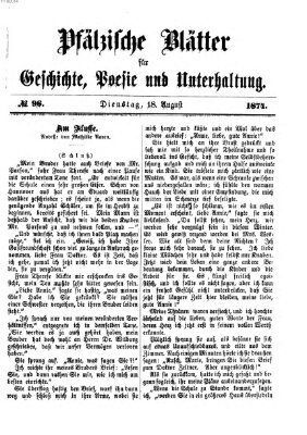 Pfälzische Blätter für Geschichte, Poesie und Unterhaltung (Zweibrücker Wochenblatt) Dienstag 18. August 1874