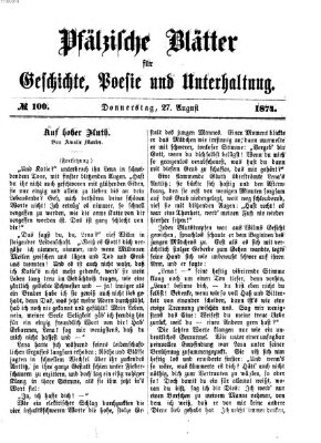 Pfälzische Blätter für Geschichte, Poesie und Unterhaltung (Zweibrücker Wochenblatt) Donnerstag 27. August 1874