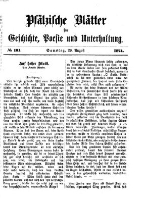 Pfälzische Blätter für Geschichte, Poesie und Unterhaltung (Zweibrücker Wochenblatt) Samstag 29. August 1874