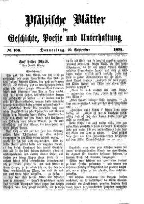 Pfälzische Blätter für Geschichte, Poesie und Unterhaltung (Zweibrücker Wochenblatt) Donnerstag 10. September 1874