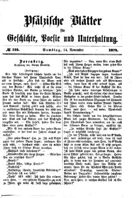 Pfälzische Blätter für Geschichte, Poesie und Unterhaltung (Zweibrücker Wochenblatt) Samstag 14. November 1874