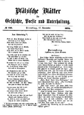 Pfälzische Blätter für Geschichte, Poesie und Unterhaltung (Zweibrücker Wochenblatt) Dienstag 17. November 1874