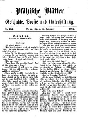 Pfälzische Blätter für Geschichte, Poesie und Unterhaltung (Zweibrücker Wochenblatt) Donnerstag 19. November 1874