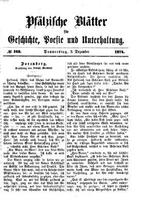 Pfälzische Blätter für Geschichte, Poesie und Unterhaltung (Zweibrücker Wochenblatt) Donnerstag 3. Dezember 1874