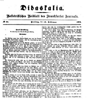 Didaskalia Freitag 13. Februar 1874