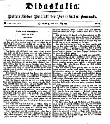 Didaskalia Dienstag 14. April 1874