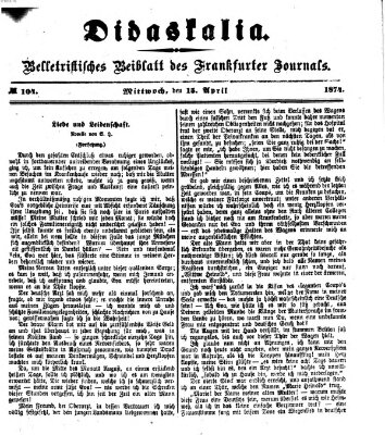 Didaskalia Mittwoch 15. April 1874