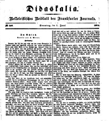 Didaskalia Sonntag 7. Juni 1874