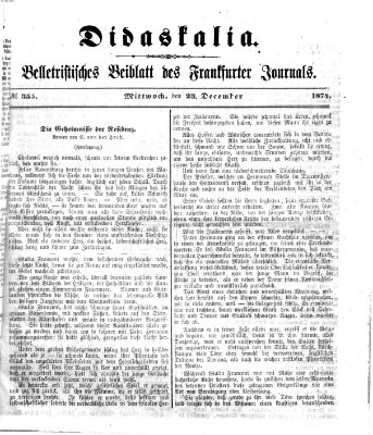 Didaskalia Mittwoch 23. Dezember 1874