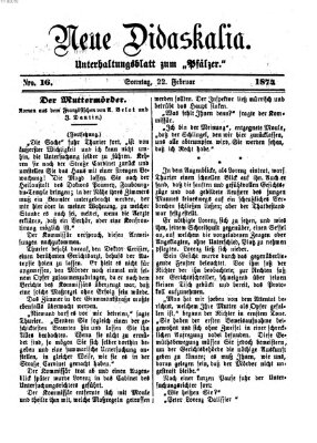 Neue Didaskalia (Pfälzer) Sonntag 22. Februar 1874