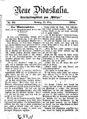 Neue Didaskalia (Pfälzer) Sonntag 22. März 1874