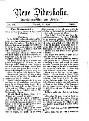 Neue Didaskalia (Pfälzer) Mittwoch 22. April 1874