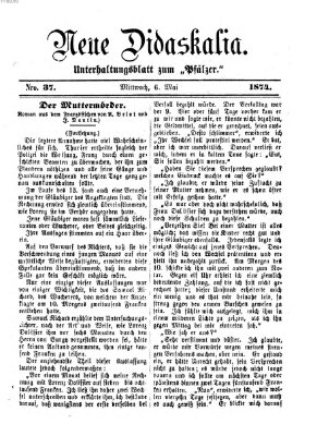 Neue Didaskalia (Pfälzer) Mittwoch 6. Mai 1874