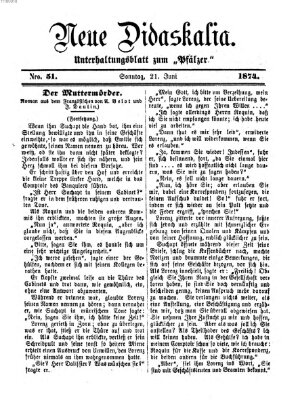 Neue Didaskalia (Pfälzer) Sonntag 21. Juni 1874