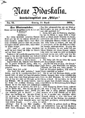 Neue Didaskalia (Pfälzer) Sonntag 30. August 1874