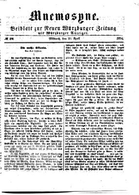 Mnemosyne (Neue Würzburger Zeitung) Mittwoch 29. April 1874