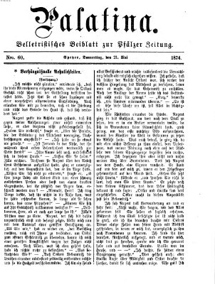 Palatina (Pfälzer Zeitung) Donnerstag 21. Mai 1874