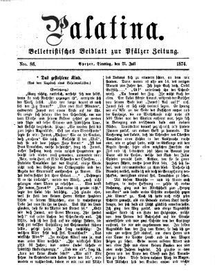 Palatina (Pfälzer Zeitung) Dienstag 21. Juli 1874