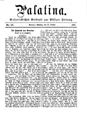 Palatina (Pfälzer Zeitung) Samstag 24. Oktober 1874