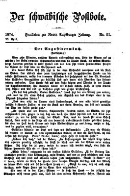 Der schwäbische Postbote (Neue Augsburger Zeitung) Dienstag 28. April 1874