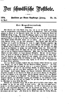 Der schwäbische Postbote (Neue Augsburger Zeitung) Donnerstag 30. April 1874