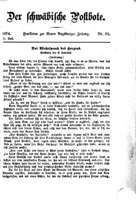 Der schwäbische Postbote (Neue Augsburger Zeitung) Samstag 11. Juli 1874