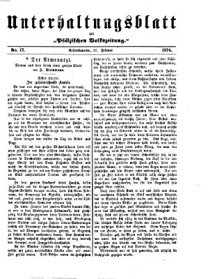 Unterhaltungsblatt zur Kaiserslauterer Zeitung (Pfälzische Volkszeitung) Mittwoch 25. Februar 1874