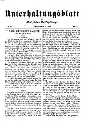 Unterhaltungsblatt zur Kaiserslauterer Zeitung (Pfälzische Volkszeitung) Mittwoch 3. Juni 1874