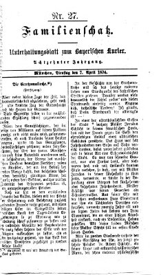 Familienschatz (Bayerischer Kurier) Dienstag 7. April 1874