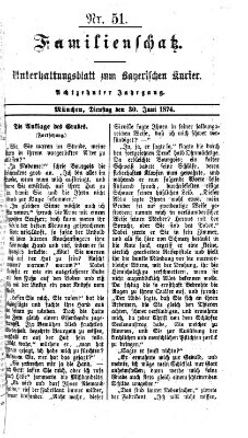 Familienschatz (Bayerischer Kurier) Dienstag 30. Juni 1874