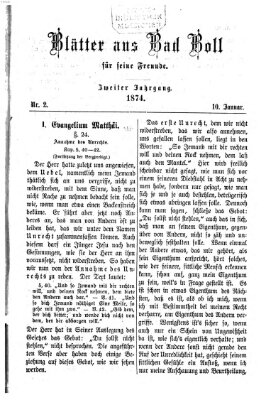 Blätter aus Bad Boll für seine Freunde Samstag 10. Januar 1874