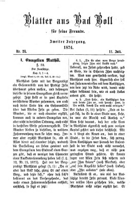 Blätter aus Bad Boll für seine Freunde Samstag 11. Juli 1874