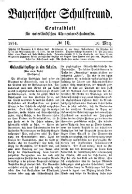 Bayerischer Schulfreund Dienstag 10. März 1874