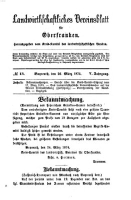 Landwirthschaftliches Vereinsblatt für Oberfranken Donnerstag 26. März 1874