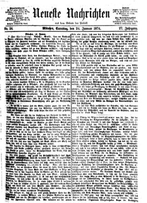 Neueste Nachrichten aus dem Gebiete der Politik (Münchner neueste Nachrichten) Samstag 24. Januar 1874