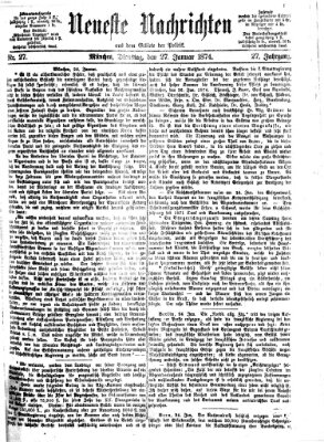 Neueste Nachrichten aus dem Gebiete der Politik (Münchner neueste Nachrichten) Dienstag 27. Januar 1874