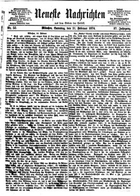 Neueste Nachrichten aus dem Gebiete der Politik (Münchner neueste Nachrichten) Samstag 21. Februar 1874