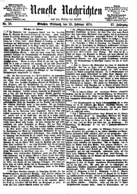 Neueste Nachrichten aus dem Gebiete der Politik (Münchner neueste Nachrichten) Mittwoch 25. Februar 1874