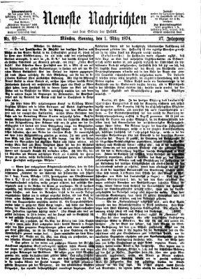 Neueste Nachrichten aus dem Gebiete der Politik (Münchner neueste Nachrichten) Sonntag 1. März 1874
