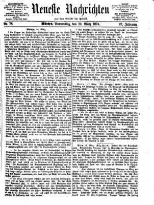 Neueste Nachrichten aus dem Gebiete der Politik (Münchner neueste Nachrichten) Donnerstag 19. März 1874