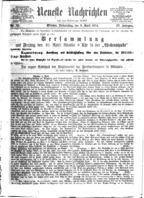 Neueste Nachrichten aus dem Gebiete der Politik (Münchner neueste Nachrichten) Donnerstag 9. April 1874