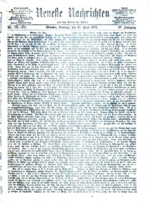 Neueste Nachrichten aus dem Gebiete der Politik (Münchner neueste Nachrichten) Sonntag 21. Juni 1874